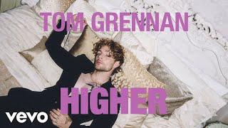 Tom Grennan - Higher (Lyric Video)