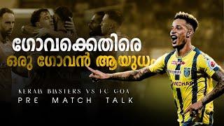 Kerala blasters vs Fc goa|Donix clash|Kbfc|Noah sadaoui|Isl|Manolo marquez|Kbfc|