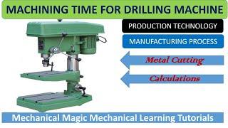 machining time calculation for drilling operation | Cutting Speed | Machining Operations