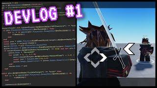 Creating An Advanced Combat System In 2 Weeks- DevLog #1