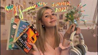 My Favourites Summer 2022 : BOOKS, SONGS, MAKEUP + MORE!!