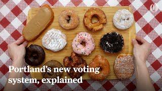 How Portland’s one-of-a-kind City Council elections will work, explained with doughnuts