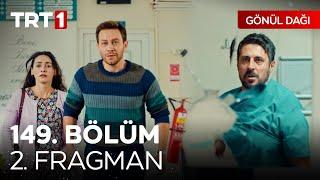 Gönül Dağı 149. Bölüm 2. Fragmanı | "Doktor Kenan hiç iyi değil!" @GonulDagiTRT