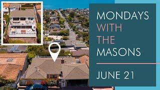 Beachy Keen • Mondays with the Masons • 6.21.2021 | Brad Feldman Group Real Estate