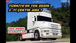 2002 MODEL BURUNLU SCANIA T580 V8 / ISVEÇ KRALI