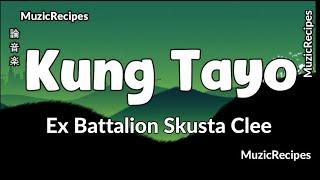 「MuzicRecipes -Ex Battalion Skusta Clee」 → Kung Tayo Lyrics Umiiyak ka na naman 