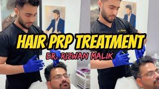 Hair PRP Treatment by Dr Malik Rizwan (Part 2) | MR Aesthetics | #shorts #youtubeshorts #trending