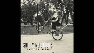 Shitty Neighbors-Better Now FULL EP | Ohio Punk Rock