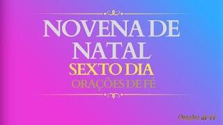 Novena de Natal – Sexto Dia - Preparando o Caminho