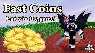 Make Coins Quickly Early in the Game! New Player Tips! - High Realms, Roblox