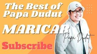 MARICAR (THE BEST OF PAPA DUDUT)