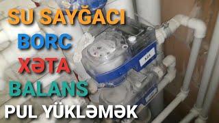 SU SAYGACİ BORC, XETA, BALANS, PUL YUKLEMEK