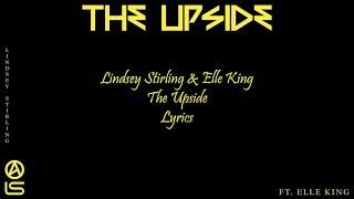 Lindsey Stirling & Elle King - The Upside - Lyrics