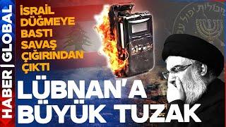 Savaş Çığırından Çıktı! Lübnan Büyük Tuzağa Düştü! Telsizli Truva Saldırısının Yanıtı Ne Olacak?