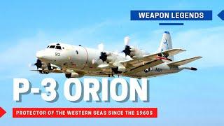 P-3 Orion | The maritime patrol aircraft, which has protected the western seas since the 1960s