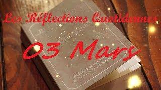 Lecture du 03 Mars - Réflexions Quotidiennes