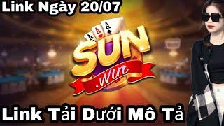 Tải Game Tài Xỉu | Hướng Dẫn Tải Game Sunwin Mới Nhất 2023 - Link Chuẩn Sunwin Từ Ngày 20/07