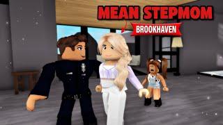 "MEAN STEPMOM!!!" - BROOKHAVEN MINI MOVIE (RP) || Roblox