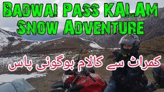 Badgoi Pass Snow Fall Vlo#2 | Kumrat to Kalam |Derbi ETX|Adventure Bikers AB Group