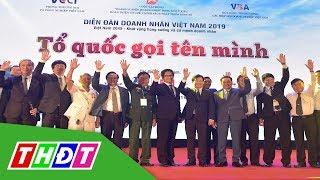 Diễn đàn Doanh nghiệp Việt Nam 2019 | THDT