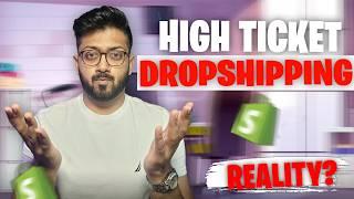 Will HIGH TICKET DROPSHIPPING Really Make You Rich in 2024?