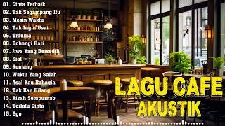 Full Album Akustik Cafe Santai 2024 - Akustik Lagu Indonesia - Musik Cafe Enak Didengar Buat Santai