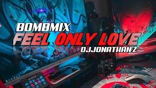 Feel only Love Tiktok Trend_( BOMB REMIX ) 140 DJJONATHAN'Z VBP