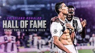 Cristiano Ronaldo • Hall of Fame 2019 • Skills & Goals | HD