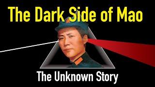 The Dark Side of Mao: The Shocking Truth Behind the Legend