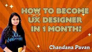 1 నెలలో UI /UX డిజైనర్‌గా మారడం సాధ్యమేనా? Is it possible to become UX/UI Designer in 1 month?