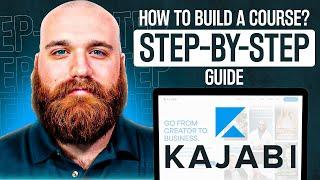 Creating a Kajabi Course: 2024 Step-by-Step Guide