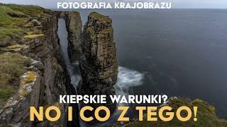 Jak fotografować w pochmurne dni? Wyprawa Fotografia krajobrazu. Castle Of Old Wick i Brig o' Stack.