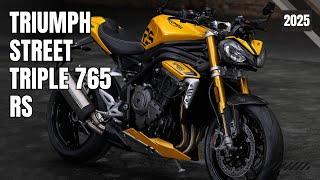 2025 All New Triumph Street Triple 765 RS Unveiled