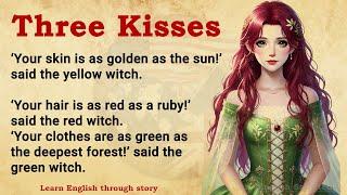 Learn English Through Story: Three Kisses | Level 3 Graded Reader