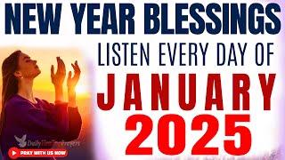 POWERFUL January 2025 New Year Prayer  Blessings, Breakthrough & Protection (Christian Motivation)