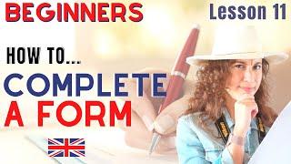 HOW to COMPLETE A FORM in ENGLISH for BEGINNERS | LEVEL 1 | LESSON 11