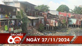 60 Giây Chiều - Ngày 27/11/2024 | HTV Tin tức