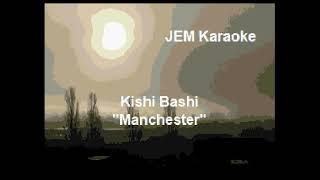 Kishi Bashi - Manchester (Karaoke)