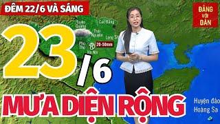 Dự báo thời tiết hôm nay và ngày mai 23/6 | Dự báo thời tiết đêm nay mới nhất | Đảng với Dân