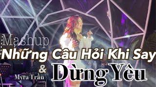 Mashup Những Câu Hỏi Khi Say & Dừng Yêu - Myra Trần @ Live at Mây Lang Thang Đà Lạt 10.3.2024