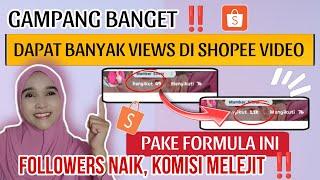 TERNYATA PAKE FORMULA INI VIDEO DI SHOPEE JADI BANYAK YANG NONTON | CARA FYP DI SHOPEE VIDEO