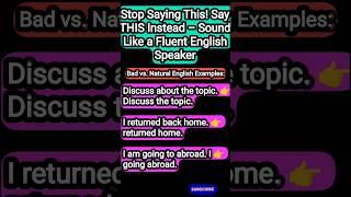 Stop Saying This! Say THIS Instead – Sound Like a Fluent English Speaker #shorts #english