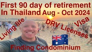 My First 90 days Retirement in Pattaya Thailand! advice for when arrive on visa & condominiums 