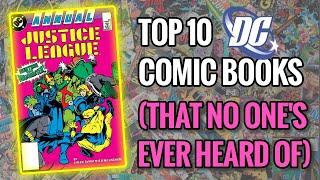 My Top 10 FAVORITE DC Comics (That No One's Heard of)