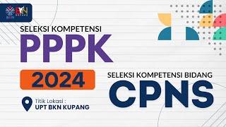 Live Score Selkom PPPK & SKB CPNS Tahun 2024 - Tilok UPT BKN Kupang - 3 Desember 2024