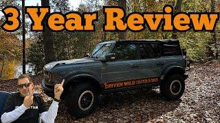 3 Year Review. Ford Bronco Badlands, Would I buy it again?