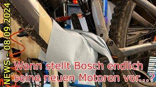 NEWS -  Wann werden endlich die neunen 2025er Motoren von Bosch eBike vorgestellt...?