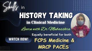 Skills in History Taking in Medicine | Art of History Taking | Long Case FCPS | LCC MRCP PACES #fcps