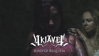 Akiavel - Kind of Requiem [ Official video ]