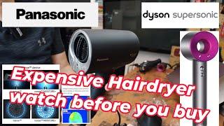 Watch this before you buy expensive hair dryer Dyson supersonic vs Panasonic nanoe